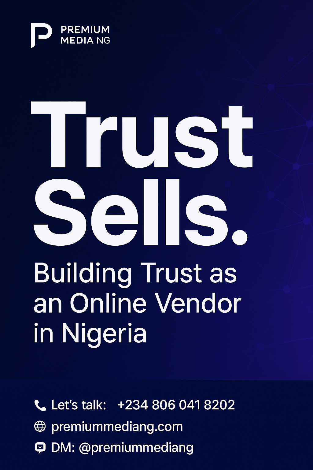 Building Trust as an Online Vendor in&nbsp;Nigeria