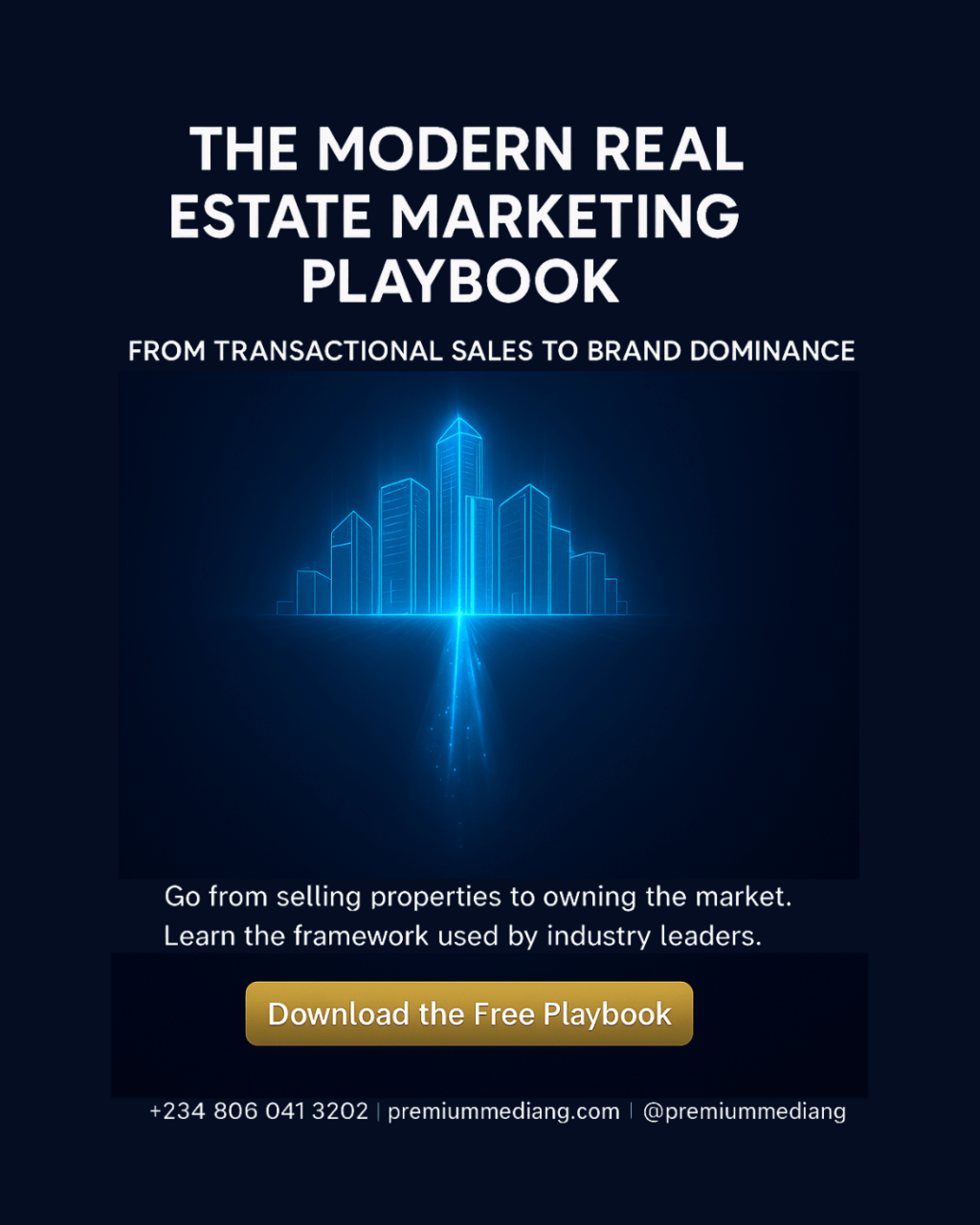 The Modern Real Estate Marketing Playbook: From Transactional Sales to Brand Dominance